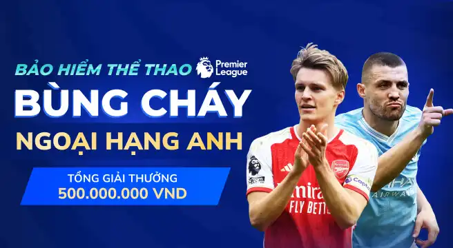 Bùng cháy ngoại hạng anh