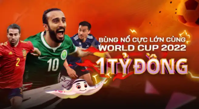 Bùng nổ cùng World Cup 2022